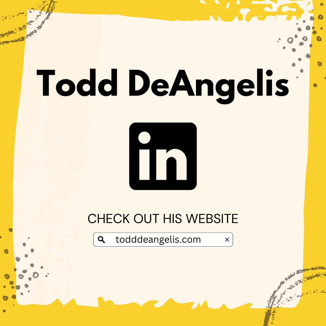 Todd DeAngelis - LinkedIn Card